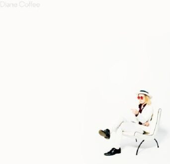 Diane Coffee - Everybody's A Good Dog