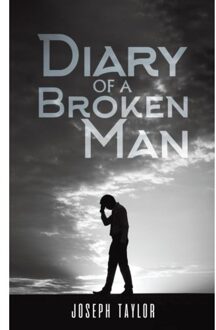 Diary Of A Broken Man - Taylor, Joseph