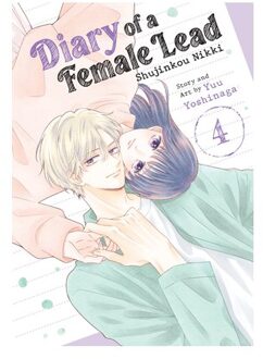 Diary Of A Female Lead: Shujinkou Nikki Vol. 4 - Diary Of A Female Lead: Shujinkou Nikki - Yuu Yoshinaga