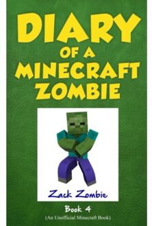 Diary Of A Minecraft Zombie Book 4 - Diary Of A Minecraft Zombie - Zack Zombie