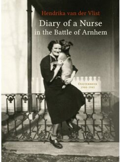 Diary Of A Nurse In The Battle Of Arnhem