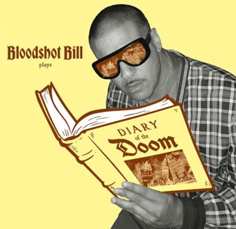 Diary Of The Doom - Bloodshot Bill