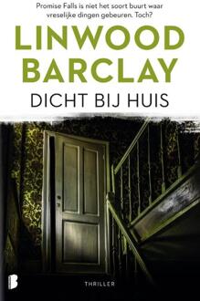 Dicht bij huis -  Linwood Barclay (ISBN: 9789059901469)
