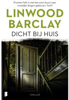 Dicht Bij Huis - Linwood Barclay