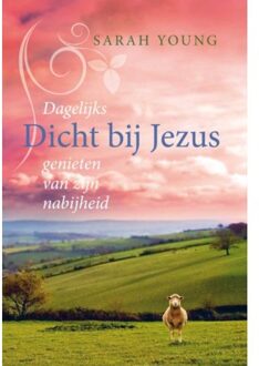 Dicht bij Jezus - Boek Sarah Young (906067944X)