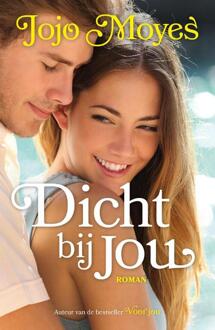 Dicht bij jou - Boek Jojo Moyes (9026141726)