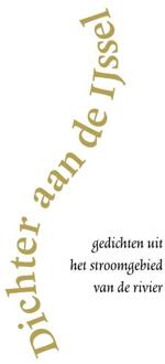 Dichter aan de IJssel -   (ISBN: 9789492504258)