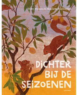 Dichter Bij De Seizoenen - Bette Westera