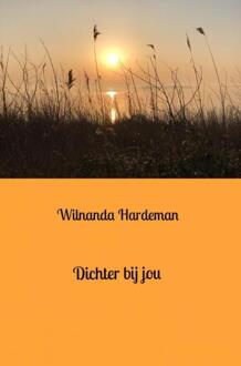 Dichter Bij Jou - Wilnanda Hardeman