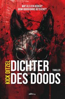 Dichter des doods -  Kick Ditzel (ISBN: 9789493343528)