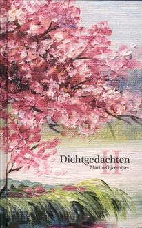 Dichtgedachten II -  Martin Gijzemijter (ISBN: 9789082390315)