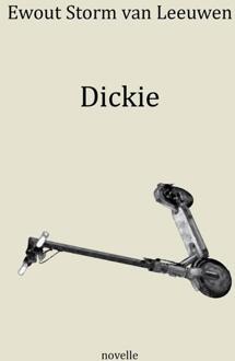 Dickie -  Ewout Storm van Leeuwen (ISBN: 9789072475855)
