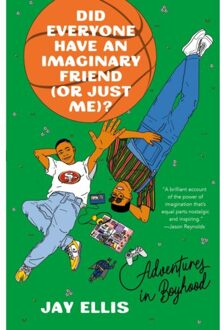 Did Everyone Have An Imaginary Friend (Or Just Me) ? - Random House Publishing Group - Jay Ellis