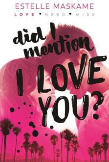 Did I Mention I Love You? - Estelle Maskame