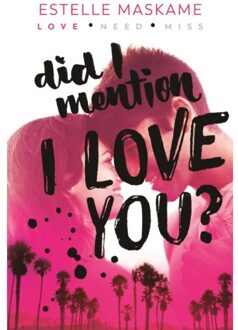 Did I Mention I Love You? - Estelle Maskame