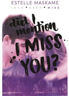 Did I Mention I Miss You? - Estelle Maskame