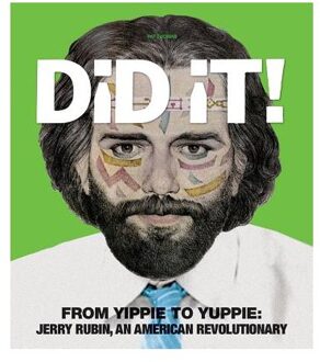 Did It!: From Yippie to Yuppie