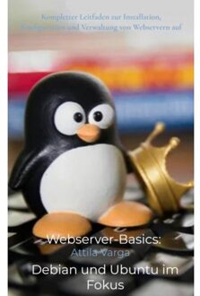 Die Bedeutung Von Webservern Und Die Wahl Zwischen Debian Und Ubuntu - Attila Varga