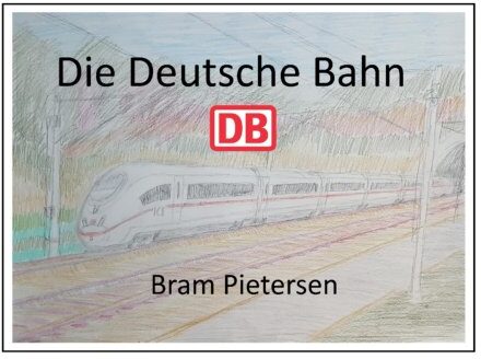 Die Deutche Bahn - Bram Pietersen