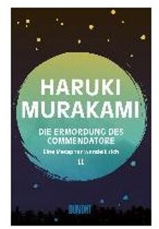 Die Ermordung Des Commendatore 02 - Murakami, Haruki