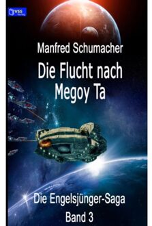 Die Flucht Nach Megoy Ta - Manfred Schumacher