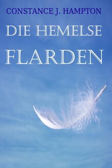 Die Hemelse Flarden - eBook Constance J. Hampton (9492980258)