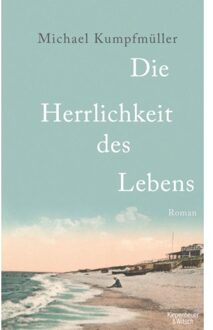 Die Herrlichkeit Des Lebens - Michael Kumpfmüller