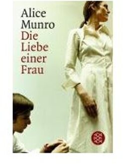 Die Liebe Einer Frau - Munro, Alice