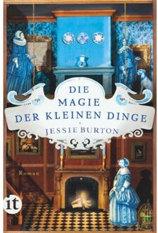 Die Magie Der Kleinen Dinge - Herengracht-Saga - Jessie Burton