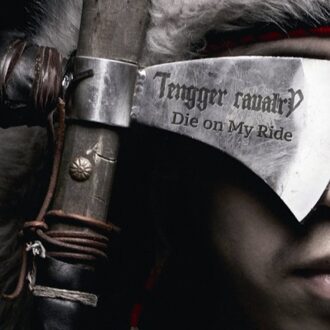 Die On My Ride - Tengger Cavalry