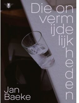 Die Onvermijdelijkheden - Jan Baeke