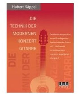 Die Technik Der Modernen Konzertgitarre - Käppel, Hubert