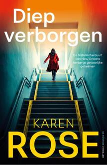 Diep verborgen -  Karen Rose (ISBN: 9789026176999)