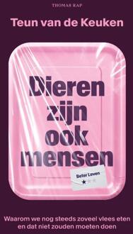 Dieren zijn ook mensen -  Teun van de Keuken (ISBN: 9789400411814)