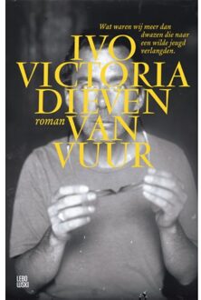 Dieven Van Vuur - Ivo Victoria