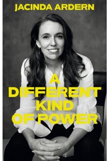 Different Kind Of Power - Jacinda Ardern