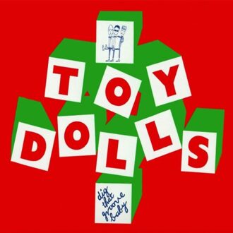 Dig That Groove Baby - Toy Dolls