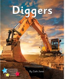 Diggers - Reading Stars Phonics - Cath Jones