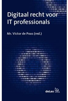 Digitaal recht voor IT professionals - Boek deLex B.V. (9086920616)