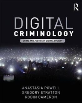 Digital Criminology -  Anastasia Powell, Gregory Stratton, Robin Cameron (ISBN: 9781138636743)