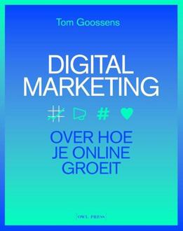 Digital marketing -  Tom Goossens (ISBN: 9789464778915)