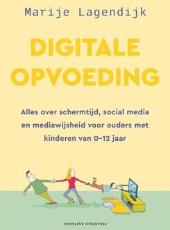 Digitale opvoeding -  Marije Lagendijk (ISBN: 9789464043495)