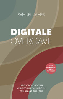 Digitale overgave -  Samuel D. James (ISBN: 9789043541541)