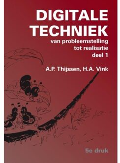 Digitale techniek / 1 - Boek A.P. Thijssen (9040717931)