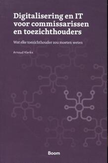 Digitalisering En It Voor Commissarissen En Toezichthouders - Arnoud Klerkx