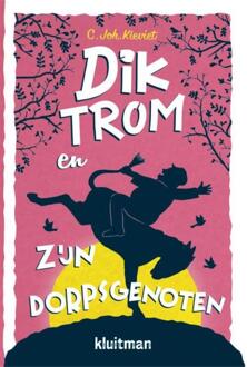 Dik Trom en zijn dorpsgenoten - Boek C.Joh. Kieviet (9020634739)