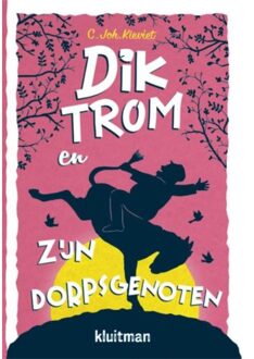 Dik Trom en zijn dorpsgenoten - Boek C.Joh. Kieviet (9020634739)