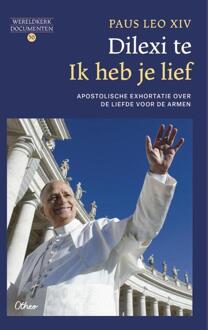 Dilexi te. Ik heb je lief -  Paus Leo XIV (ISBN: 9789085288565)