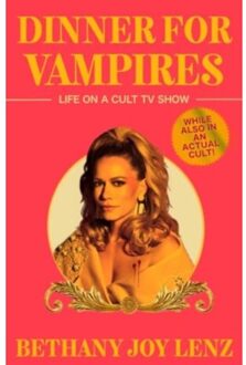 Dinner For Vampires - Bethany Joy Lenz