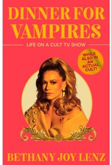 Dinner For Vampires - Bethany Joy Lenz